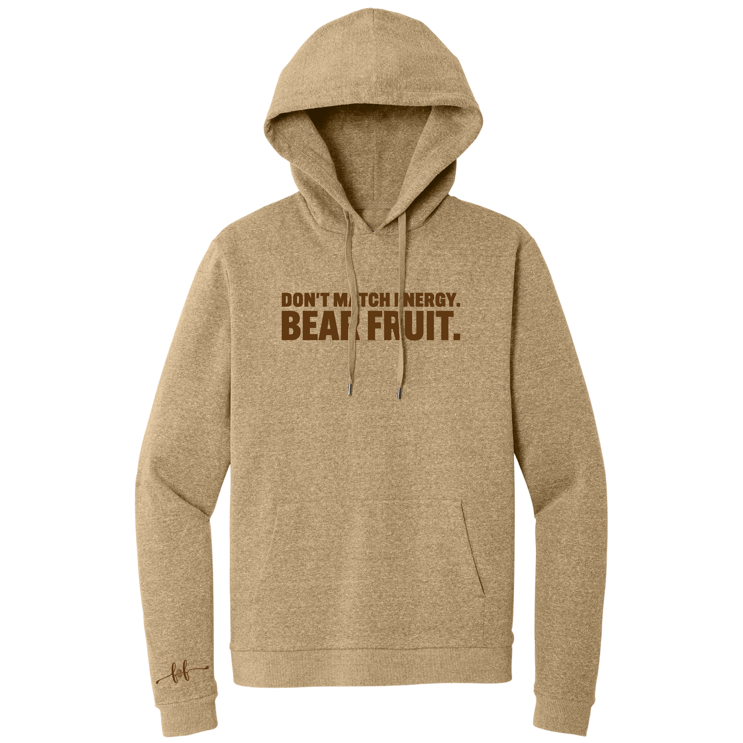 DON'T MATCH ENERGY. BEAR FRUIT. - HOODIE (TAN)