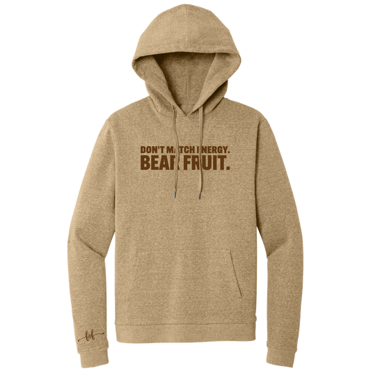 DON'T MATCH ENERGY. BEAR FRUIT. - HOODIE  (TAN)