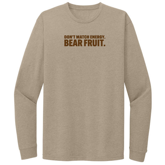 DON'T MATCH ENERGY. BEAR FRUIT. - LONG SLEEVE T-SHIRT (TAN)