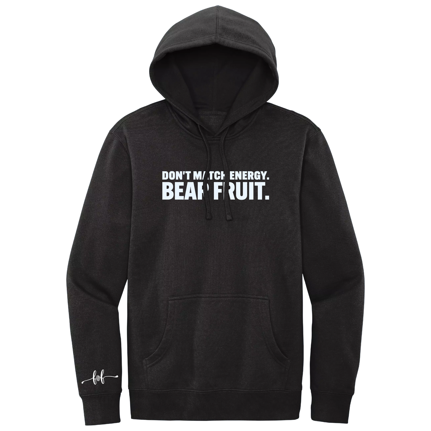 DON'T MATCH ENERGY. BEAR FRUIT. - HOODIE (BLACK)